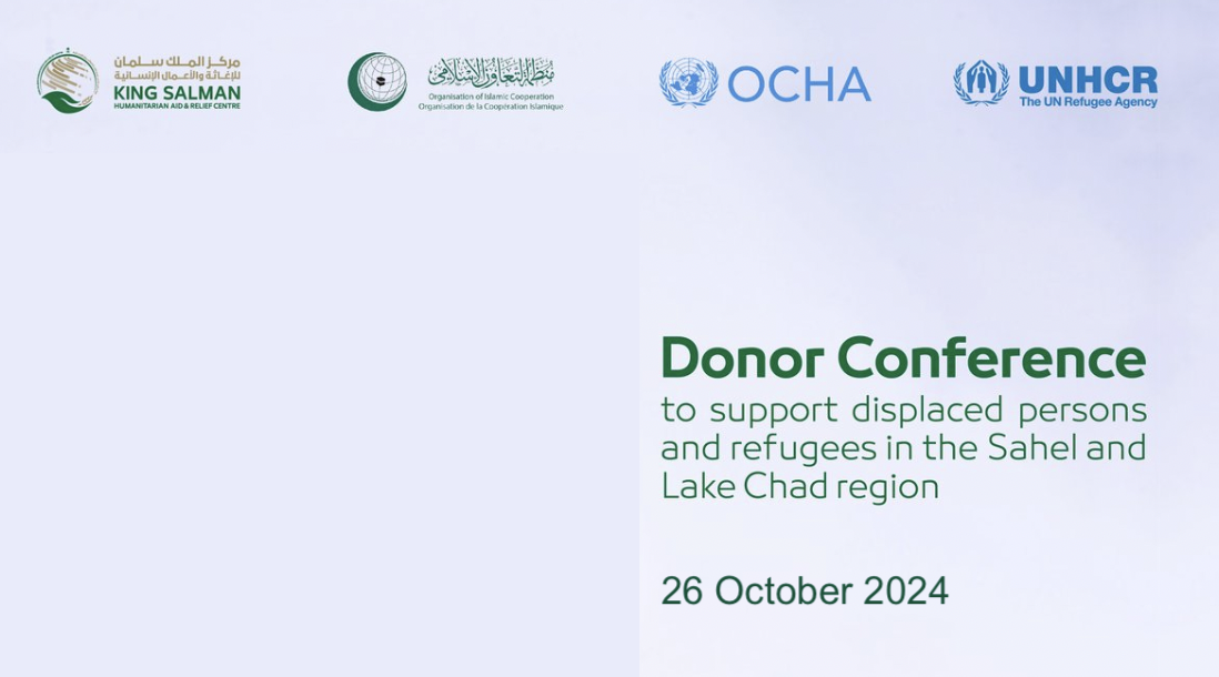 Donor Conference To Support IDPs and Refugees in Sahel and Lake Chad